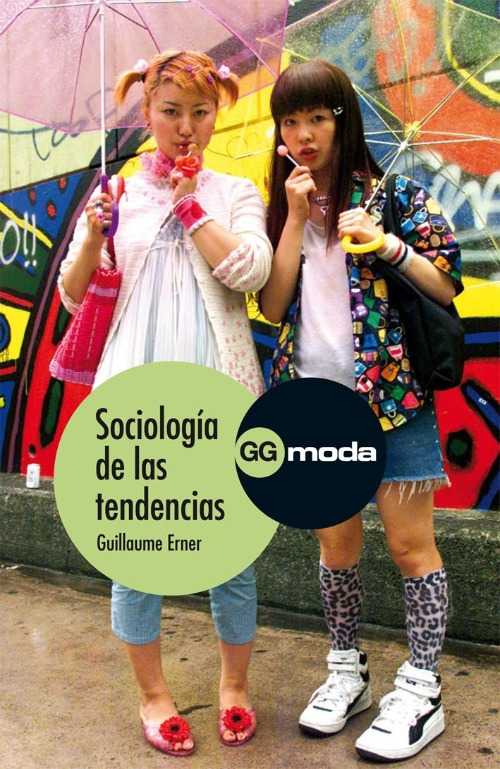 "Sociología de las tendencias", de Guillaume Erner